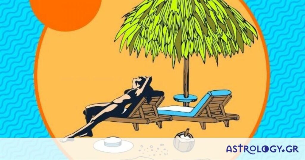 Τι λένε τα άστρα για τις διακοπές σου; Οδηγίες για να αποφύγεις τα χειρότερα